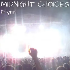 Midnight Choices (Latin Mix) - Single by Flynn album reviews, ratings, credits