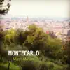 Montecarlo - Single album lyrics, reviews, download