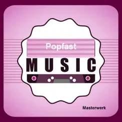 Popfast by Masterwerk album reviews, ratings, credits
