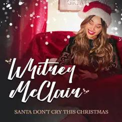 Santa Don't Cry (This Christmas) Song Lyrics