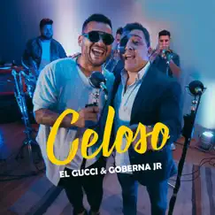 Celoso - Single by Gucci y su banda 