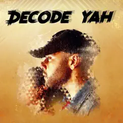 Decode Yah - Single by Prince Purposed album reviews, ratings, credits