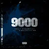 9000 (feat. Vibelikegino) - Single album lyrics, reviews, download