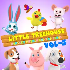 Little Treehouse Nursery Rhymes Vol 5 by Little Treehouse album reviews, ratings, credits