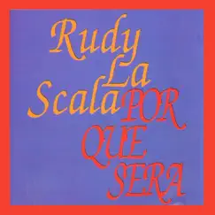 Por Qué Será by Rudy La Scala album reviews, ratings, credits