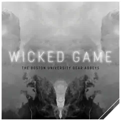Wicked Game - Single by The Dear Abbeys album reviews, ratings, credits