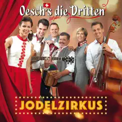 Jodelzirkus by Oesch's die Dritten album reviews, ratings, credits