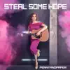 Steal Some Hope album lyrics, reviews, download