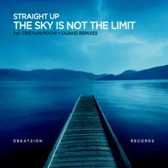 The Sky Is Not the Limit - EP by Straight Up album reviews, ratings, credits