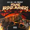 Young Bridge Burners album lyrics, reviews, download
