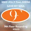 Save My Soul - Single (feat. Shena) - Single album lyrics, reviews, download