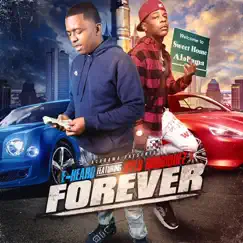 Forever (feat. Rylo Rodriquez) - Single by E. Heard album reviews, ratings, credits