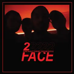 2 Face (feat. Sonicboi & Unknown Radicals) Song Lyrics