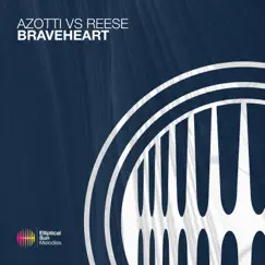 Braveheart - Single by Azotti & Reese album reviews, ratings, credits