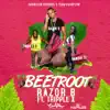 Beet Root (feat. Tripple X) - Single album lyrics, reviews, download