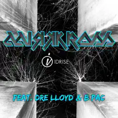Kriss Kross (feat. Dre Lloyd & B-Pac) Song Lyrics