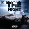 Make It Thru the Night (feat. Bad Azz Becky) - Single album lyrics, reviews, download