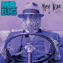 Hey Man (Expanded Edition) by Mr. Big album reviews, ratings, credits