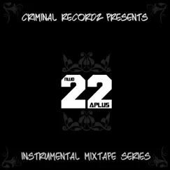 NWO 22: Instrumental Mixtape Series - EP by A Plus album reviews, ratings, credits