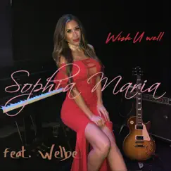 Wish U Well (feat. Welbe) - Single by Sophia Maria album reviews, ratings, credits