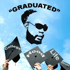 Graduated College Hood Life Street by Big Chuck album reviews, ratings, credits