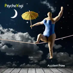 Accident Prone by Psychoyogi album reviews, ratings, credits