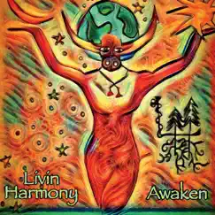 Awaken by Livin Harmony album reviews, ratings, credits