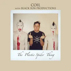 The Plastic Spider Thing by Coil & Black Sun Productions album reviews, ratings, credits
