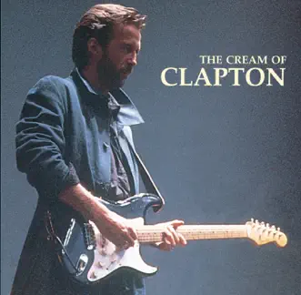 The Cream of Clapton by Eric Clapton album download