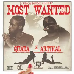 Most Wanted - Single by Artikal & Quada album reviews, ratings, credits