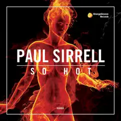 So Hot - Single by Paul Sirrell album reviews, ratings, credits