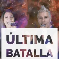 La Última Batalla (feat. Cesar Franco) - Single by The Covers Duo album reviews, ratings, credits