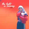 The Light Is Coming - Single album lyrics, reviews, download