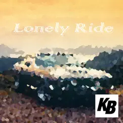 Lonely Ride - Single by Kronebeats album reviews, ratings, credits