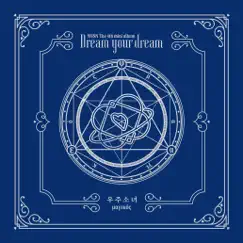 Dream Your Dream - EP by WJSN album reviews, ratings, credits