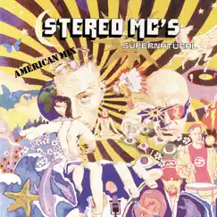 Supernatural - American Mix by Stereo MC's album reviews, ratings, credits