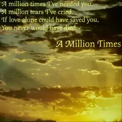 A Million Times - Single by Jimmy Joe Lee album reviews, ratings, credits