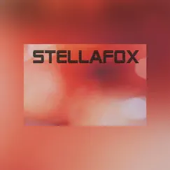 Stellafox - EP by Stellafox album reviews, ratings, credits