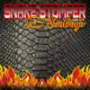 Snake Stomper (feat. Bryann T & Lance Blake) song lyrics