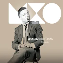 Conscious Reflections (Deluxe Version) by MXO album reviews, ratings, credits
