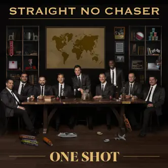 One Shot by Straight No Chaser album download