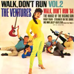 Walk, Don't Run '64 Song Lyrics