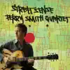 Street Sense (feat. Perry Smith, Dayna Stephens, Sam Minaie & Ross Pederson) album lyrics, reviews, download