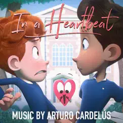 In a Heartbeat (Original Soundtrack) - Single by Arturo Cardelús album reviews, ratings, credits