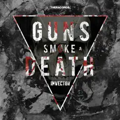 Guns, Smoke & Death - Single by Invector album reviews, ratings, credits