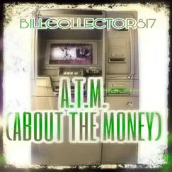 A.T.M. (About the Money) Song Lyrics
