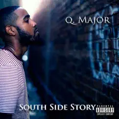 South Side Story - Single by Q Major album reviews, ratings, credits