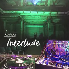 Interlude - Single by Kypski album reviews, ratings, credits