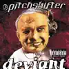 Deviant album lyrics, reviews, download