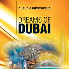 Dreams of Dubai - EP by Claudia Hirschfeld album reviews, ratings, credits
